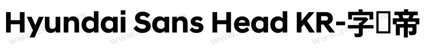Hyundai Sans Head KR字体转换
